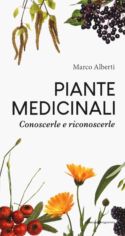 Piante medicinali. Conoscerle e riconoscerle - Marco Alberti - copertina