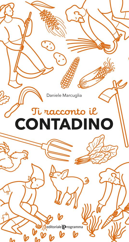 Ti racconto il contadino - Daniele Marcuglia - copertina