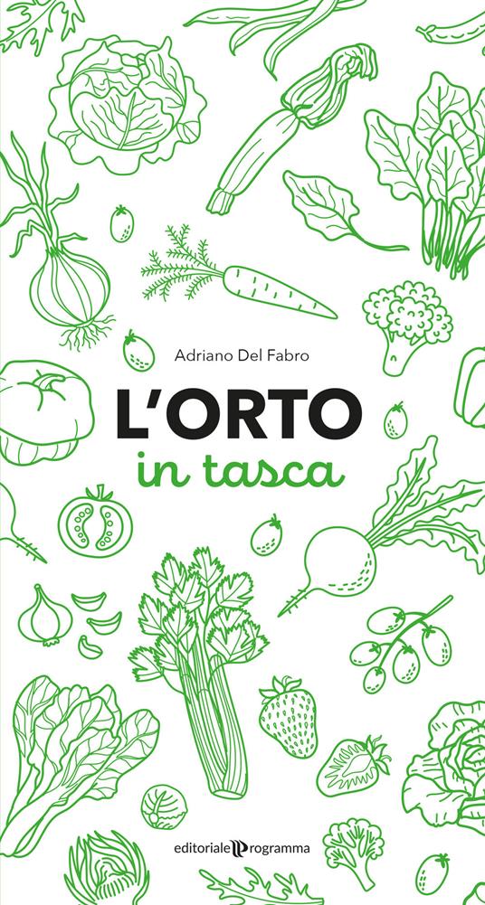 L'orto in tasca - Adriano Del Fabro - copertina