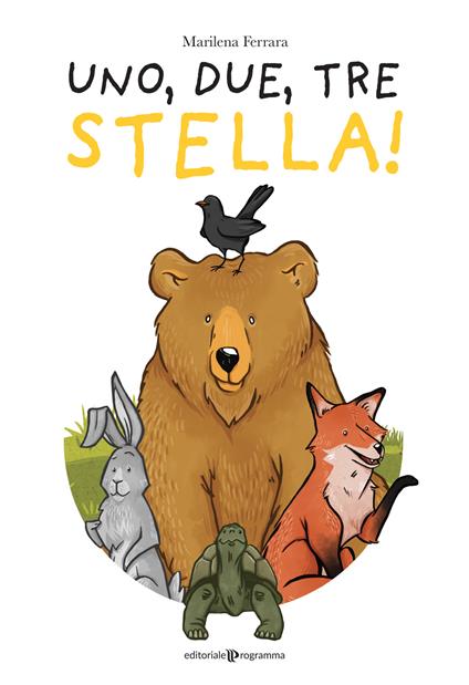 Uno, due, tre stella! - Marilena Ferrara - copertina