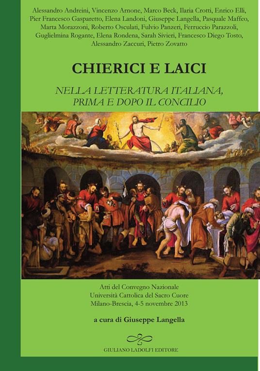 Chierici e laici nella letteratura italiana prima e dopo il Concilio - copertina