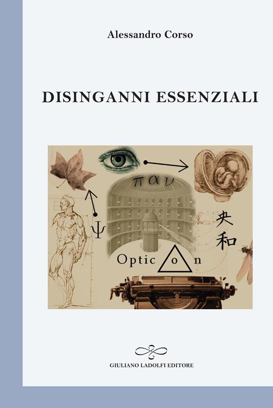 Disinganni essenziali - Alessandro Corso - copertina