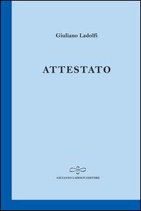 Attestato - Giuliano Ladolfi - copertina