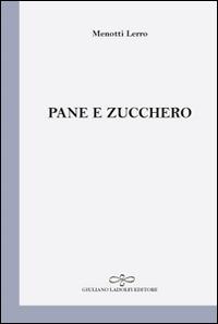 Pane e zucchero - Menotti Lerro - copertina