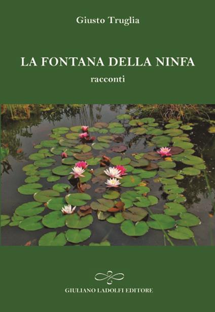 La fontana della ninfa - Giusto Truglia - copertina