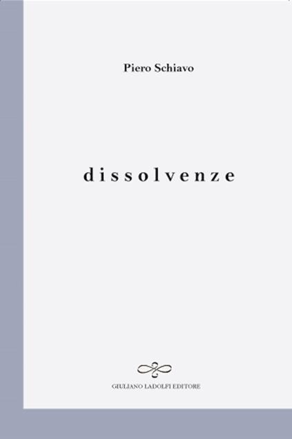 Dissolvenze - Piero Schiavo - copertina
