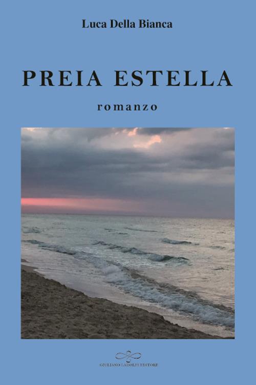 Preia Estella - Luca Della Bianca - copertina