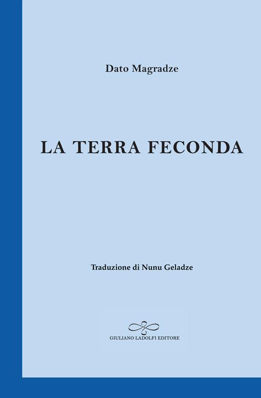La terra feconda - Dato Magradze - copertina