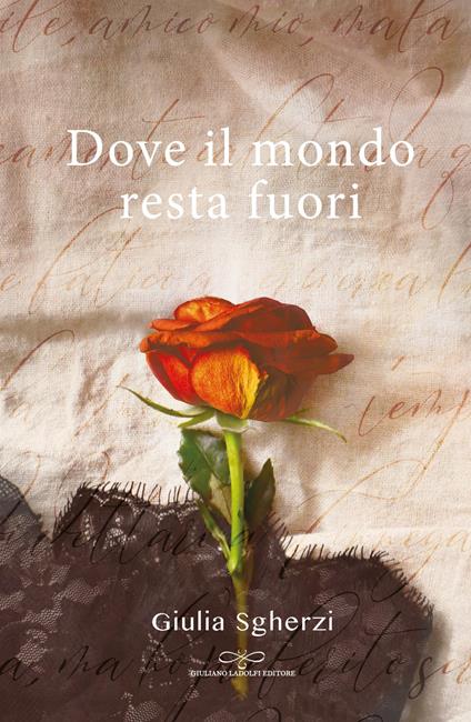 Dove il mondo resta fuori - Giulia Sgherzi - copertina