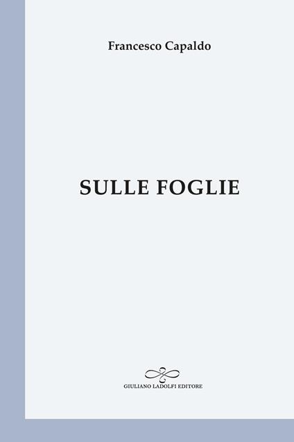 Sulle foglie - Francesco Capaldo - copertina