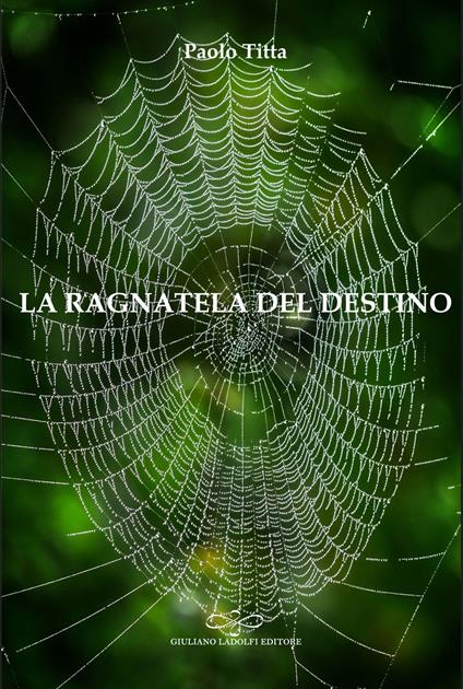 La ragnatela del destino - Paolo Titta - copertina