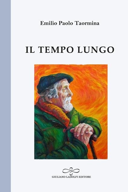 Il tempo lungo - Emilio Paolo Taormina - copertina