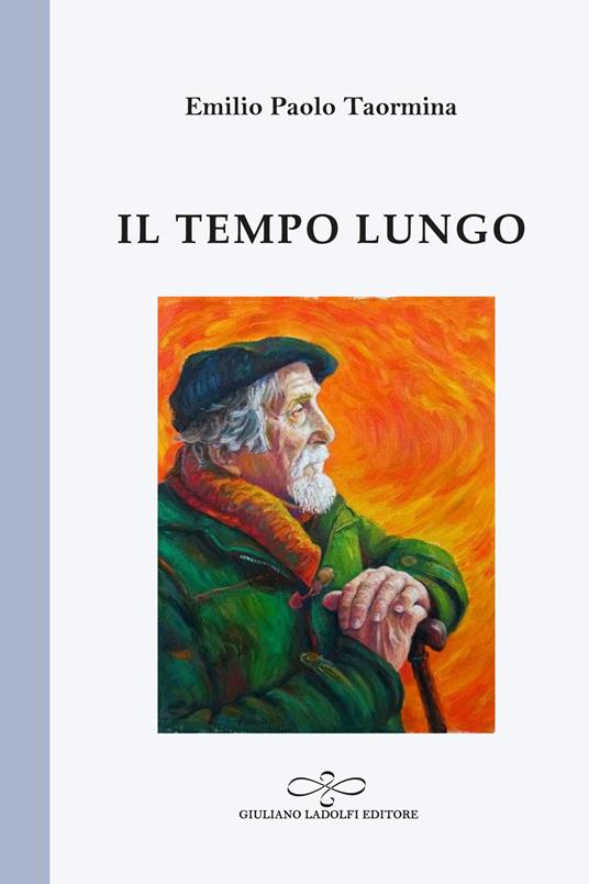 Il tempo lungo - Emilio Paolo Taormina - copertina