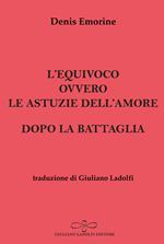 L'equivoco ovvero le astuzie dell'amore-Dopo la battaglia