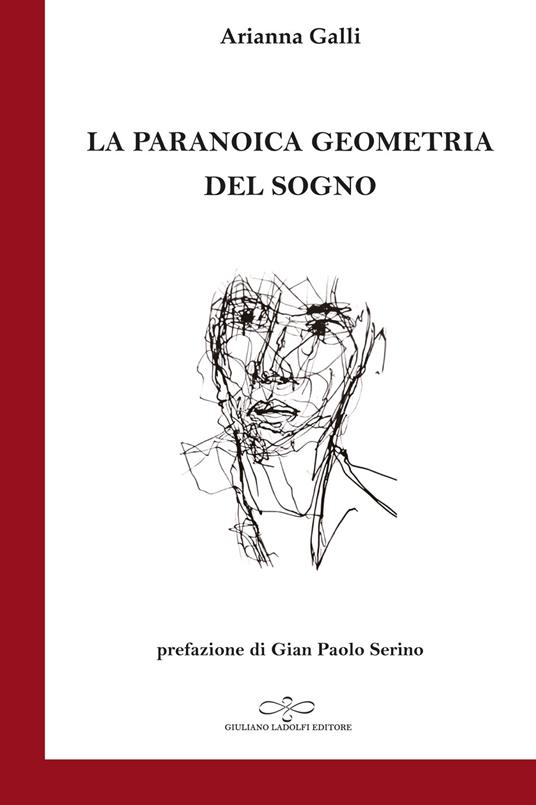La paranoica geometria del sogno - Arianna Galli - copertina