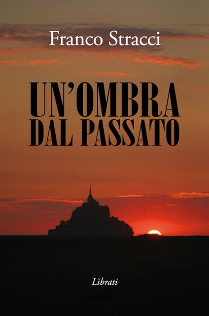 Un'ombra dal passato - Franco Stracci - copertina