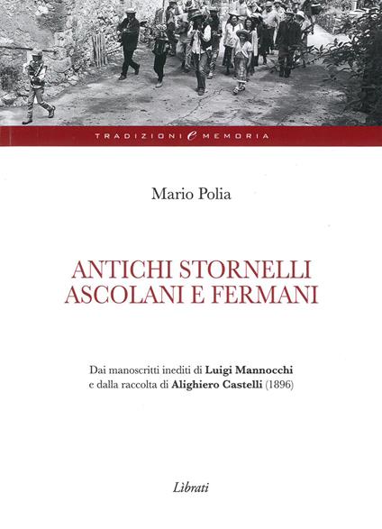 Antichi stornelli ascolani e fermani - Mario Polia - copertina