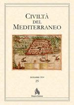 Civiltà del Mediterraneo (2014). Vol. 25
