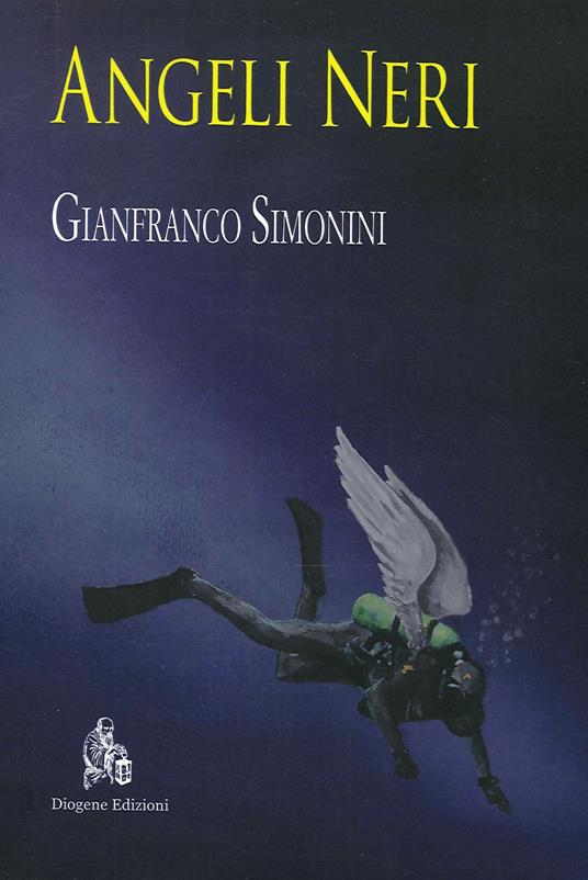 Angeli Neri - Gianfranco Simonini - copertina