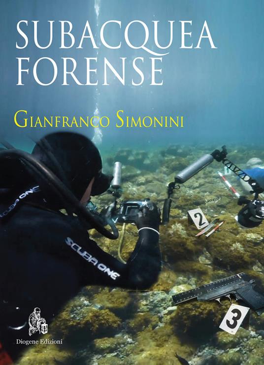 Subacquea forense - Gianfranco Simonini - copertina
