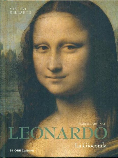 Leonardo. La Gioconda - Marco Carminati - 5