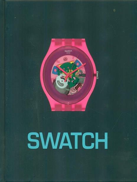 Swatch. I maestri del tempo - Mara Cappelletti - copertina