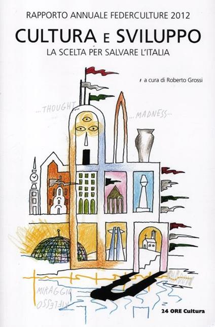 Cultura e sviluppo. Rapporto annuale Federculture 2012 - copertina