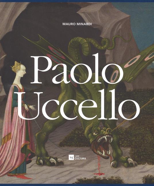 Paolo Uccello. Ediz. a colori - Mauro Minardi - copertina