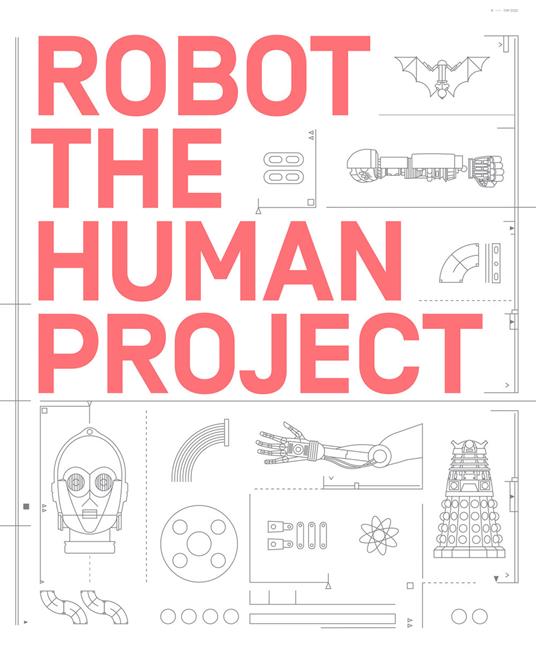 Robot. The human project. Ediz. illustrata - copertina