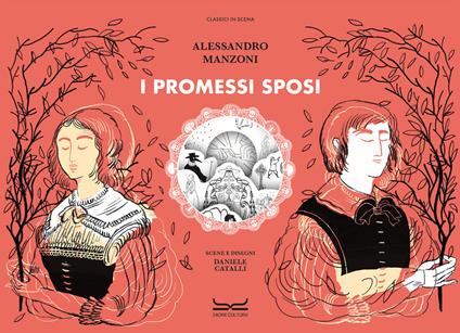 I promessi sposi. Ediz. illustrata - Alessandro Manzoni - copertina