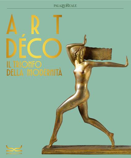 Art déco. Il trionfo della modernità. Ediz. a colori - copertina