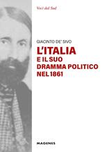 L'Italia e il suo dramma politico nel 1861