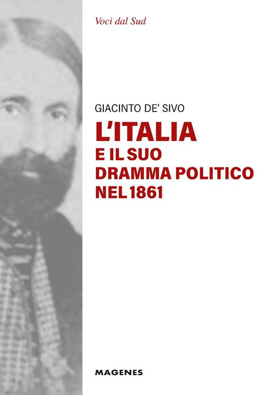 L'Italia e il suo dramma politico nel 1861 - Giacinto de'Sivo - copertina