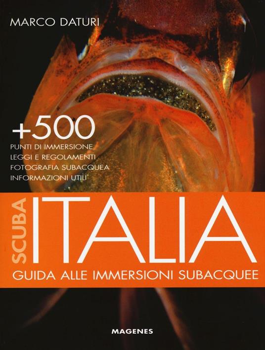 Scuba Italia. Guida alle immersioni subacquee - Marco Daturi - copertina