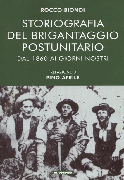 Storiografia del brigantaggio postunitario - Rocco Biondi - copertina