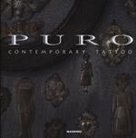 Puro Contemporary tattoo. Ediz. a colori