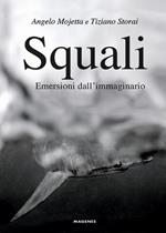 Squali. Emersioni dall’immaginario