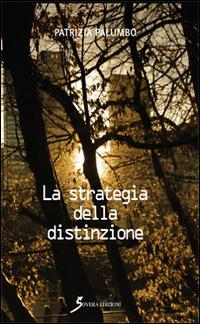 La strategia della distinzione - Patrizia Palumbo - copertina