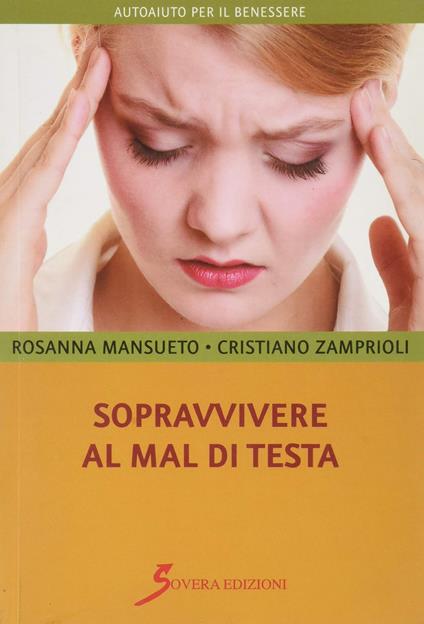Sopravvivere al mal di testa - Rosanna Mansueto - copertina