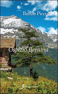 Ospizio Bernina - Renzo Piccoli - copertina