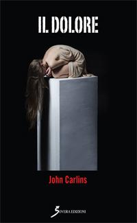 Il dolore - Giovanni Carlini - copertina