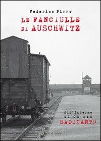 Le fanciulle di Auschwitz. Con CD Audio - Federico Pirro - copertina