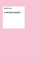 Il metodo Kodàly. Metodo