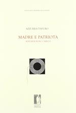 Madre e patriota. Adelaide Bono Cairoli