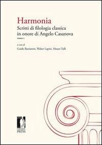 Harmonia. Scritti di filologia classica in onore di Angelo Casanova - copertina