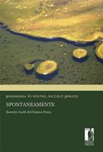 Spontaneamente. Esercizi risolti di chimica fisica
