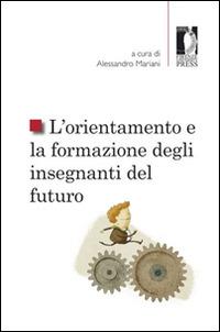 L' orientamento e la formazione degli insegnanti del futuro - copertina