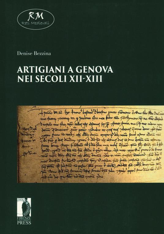 Artigiani a Genova nei secoli XII-XIII - Denise Bezzina - copertina