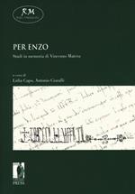 Per Enzo. Studi in memoria di Vincenzo Matera