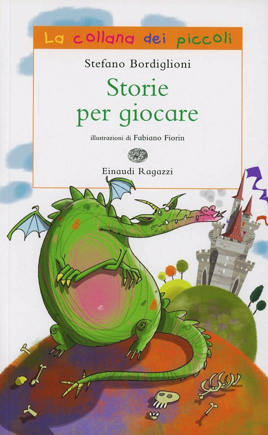 Storie per giocare. Ediz. illustrata - Stefano Bordiglioni - copertina